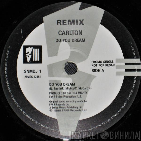  Carlton  - Do You Dream (Remix)