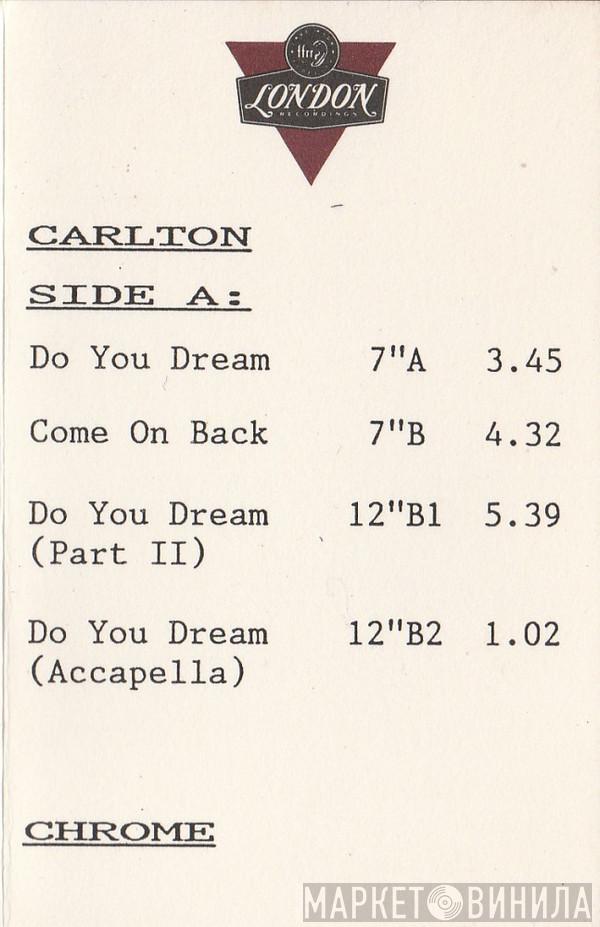  Carlton  - Do You Dream