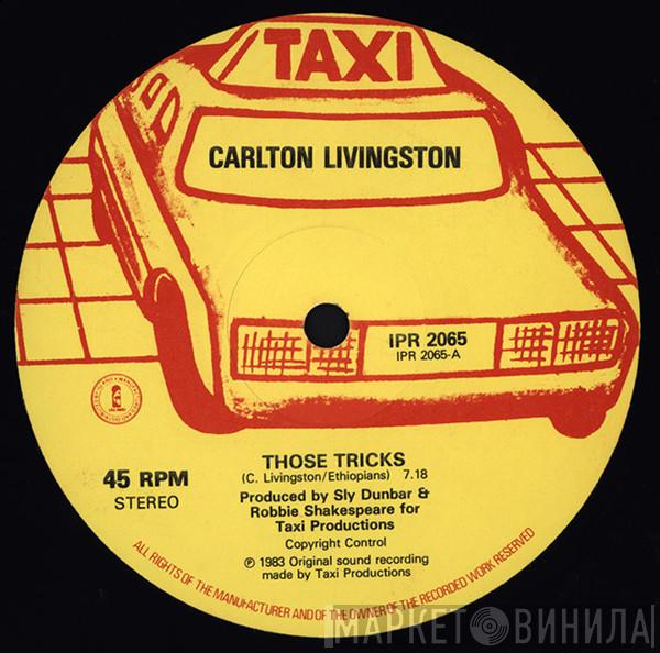 Carlton Livingston, Sly & Robbie - Those Tricks / Ayatollah