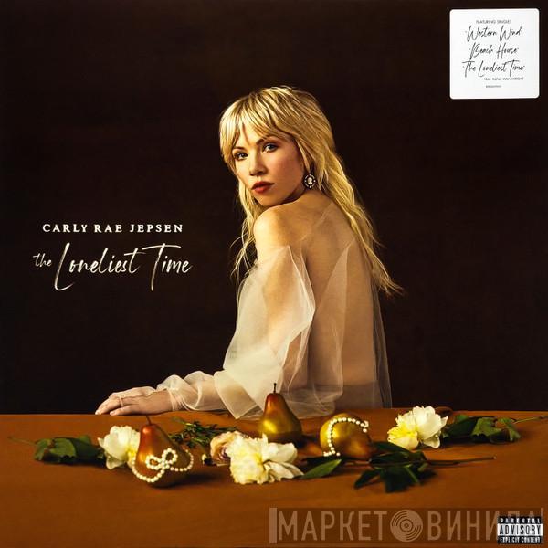 Carly Rae Jepsen - The Loneliest Time