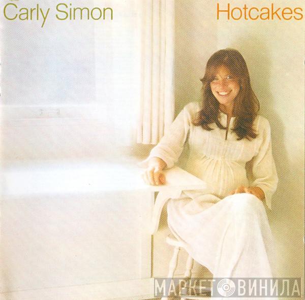  Carly Simon  - Hotcakes