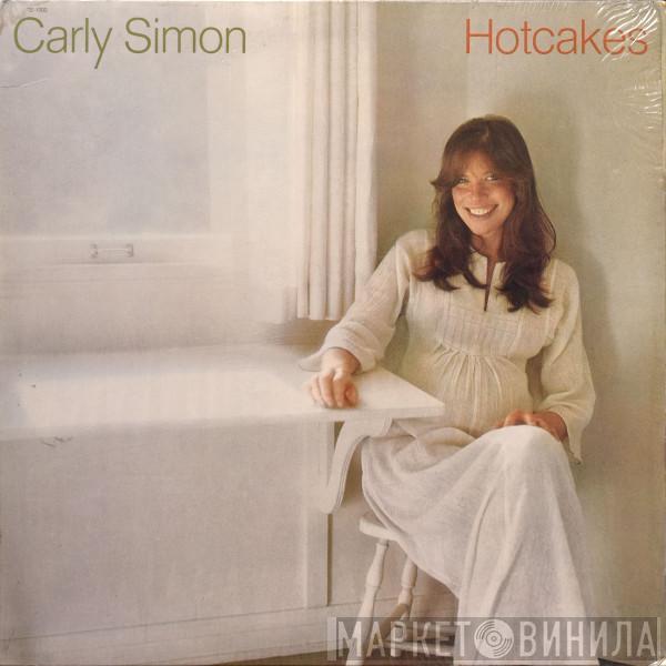  Carly Simon  - Hotcakes