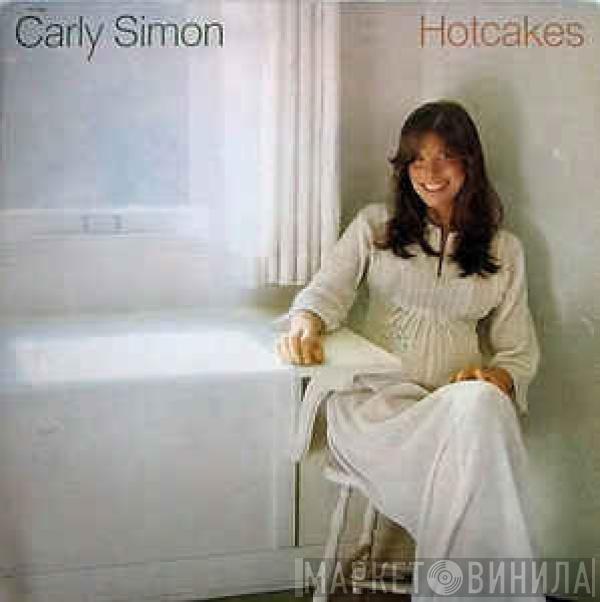  Carly Simon  - Hotcakes