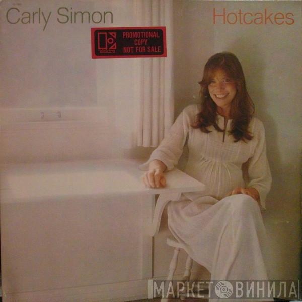  Carly Simon  - Hotcakes