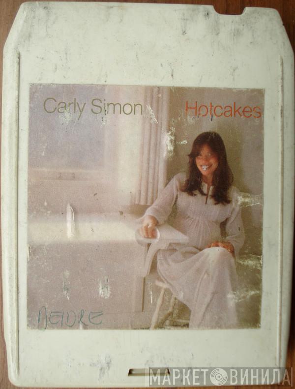  Carly Simon  - Hotcakes