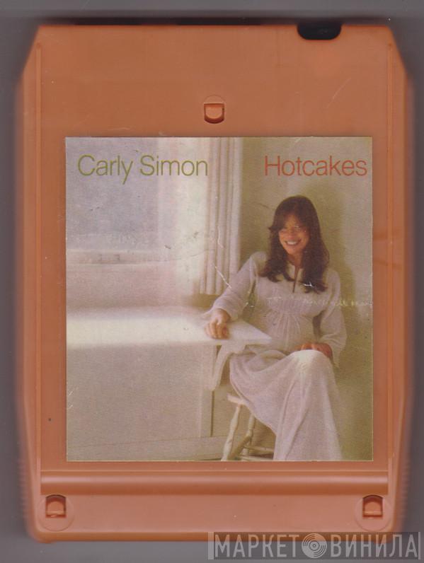  Carly Simon  - Hotcakes
