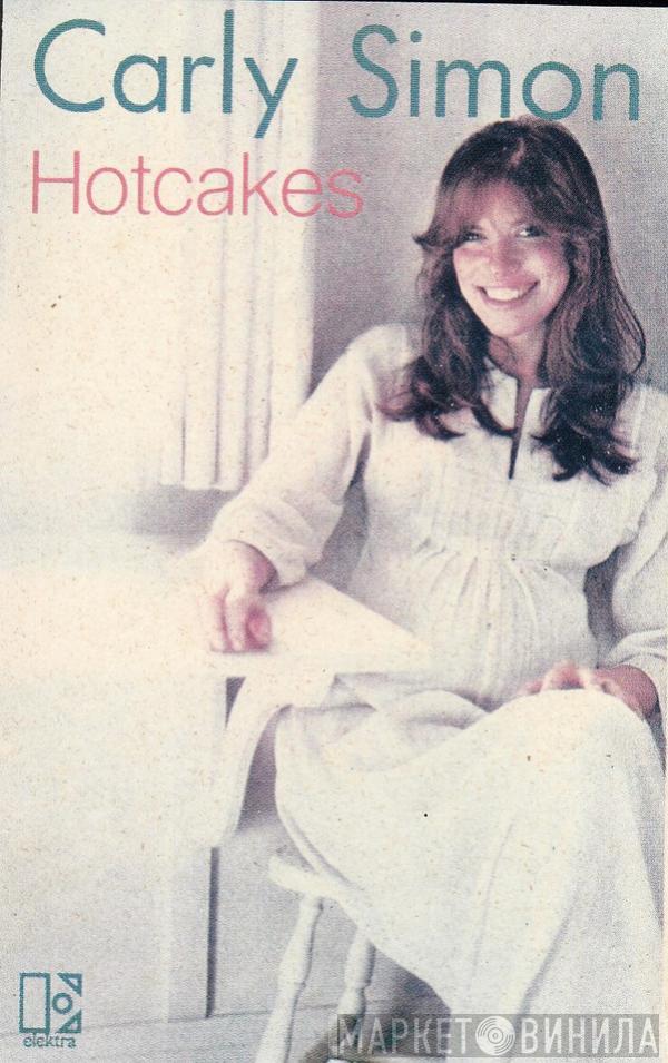  Carly Simon  - Hotcakes