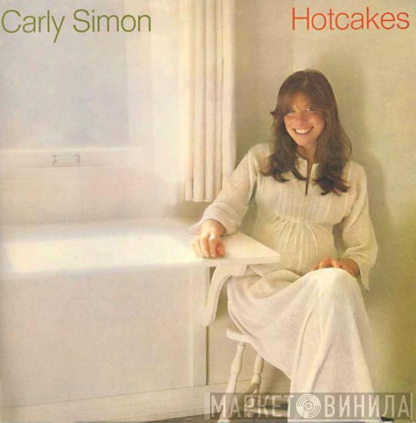  Carly Simon  - Hotcakes