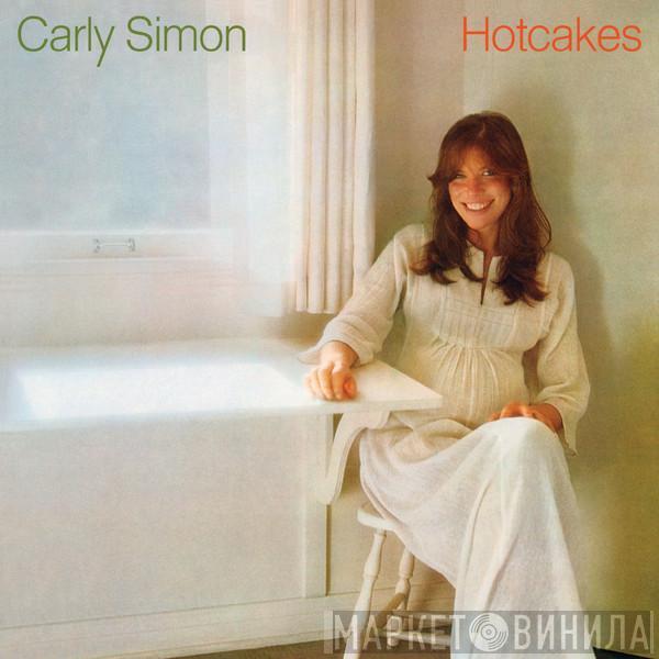  Carly Simon  - Hotcakes