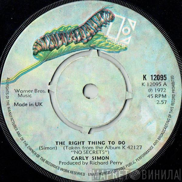 Carly Simon - The Right Thing To Do