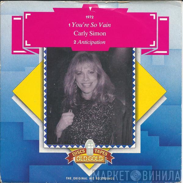 Carly Simon - You're So Vain / Anticipation