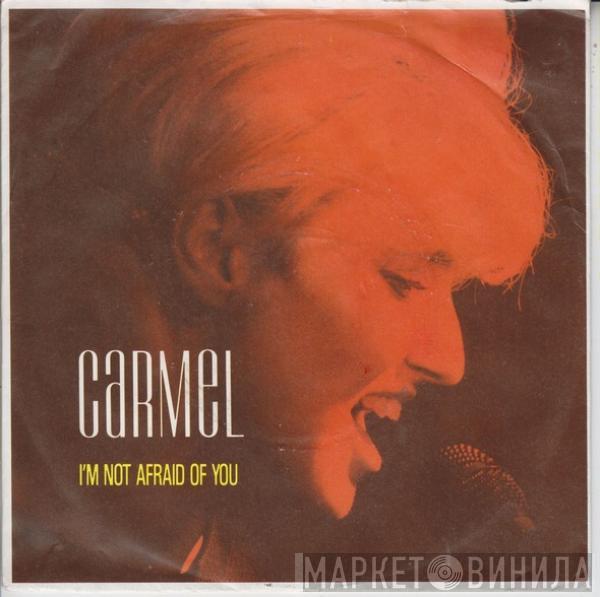 Carmel  - I'm Not Afraid Of You