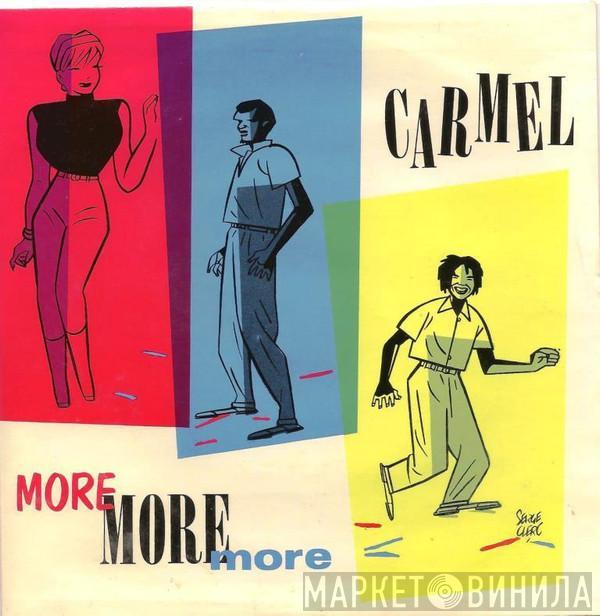  Carmel   - More, More, More