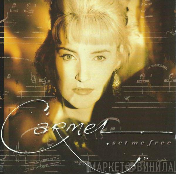 Carmel  - Set Me Free