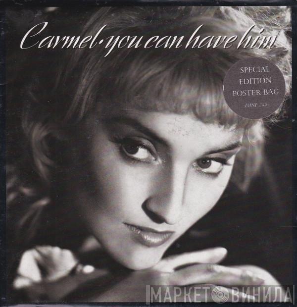 Carmel  - You Can Have Him