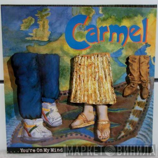  Carmel   - You're On My Mind