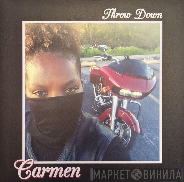Carmen  - Throw Down / Time To Move