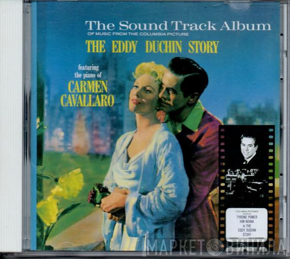  Carmen Cavallaro  - The Eddy Duchin Story (The Sound Track Album Of Music From The Columbia Picture)