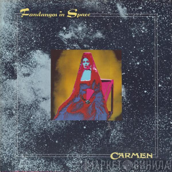 Carmen  - Fandangos In Space