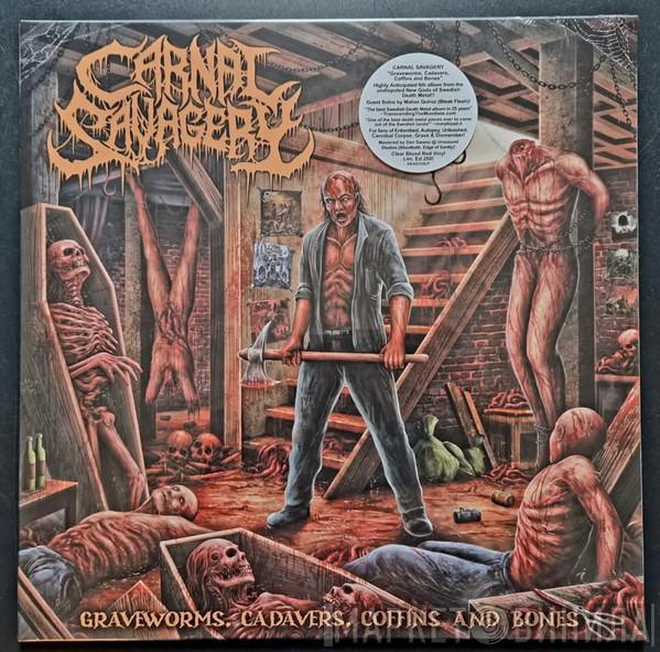 Carnal Savagery - Graveworms, Cadavers, Coffins and Bones