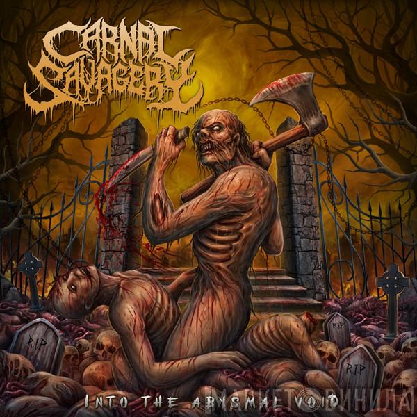 Carnal Savagery - Into The Abysmal Void