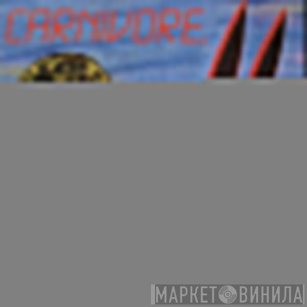  Carnivore  - Retaliation
