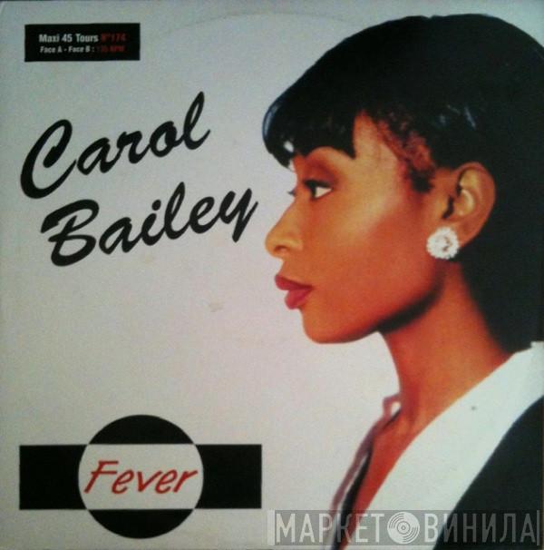 Carol Bailey  - Fever