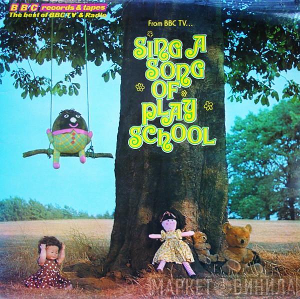 Carol Chell - Sing A Song Of Play School