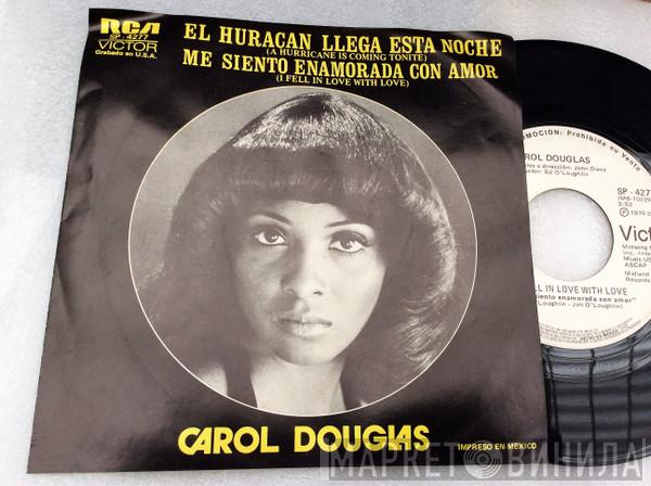  Carol Douglas  - A Hurricane Is Coming Tonite = El Huracan Llega Esta Noche