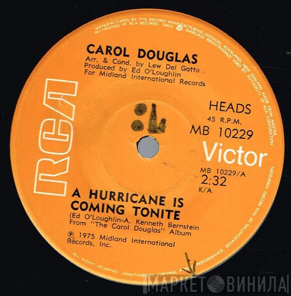  Carol Douglas  - A Hurricane Is Coming Tonite