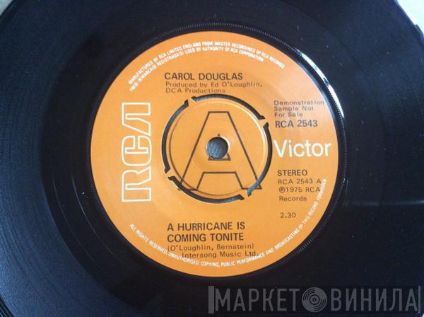 Carol Douglas - A Hurricane Is Coming Tonite