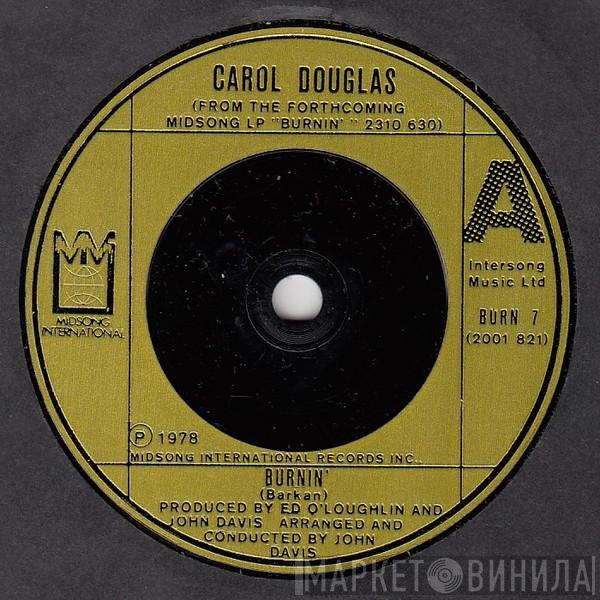 Carol Douglas - Burnin'