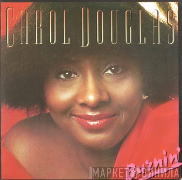 Carol Douglas - Burnin'