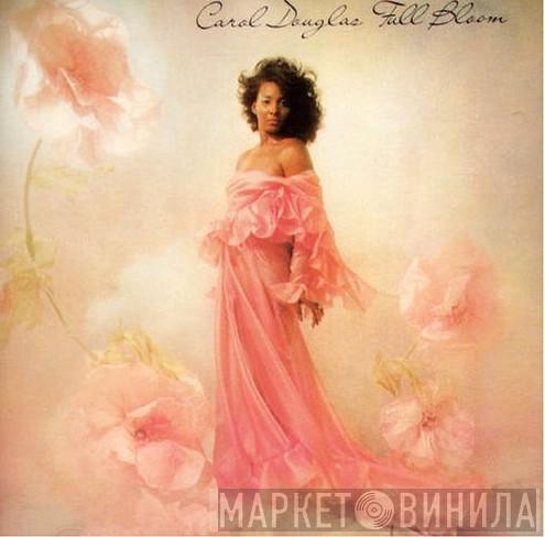  Carol Douglas  - Full Bloom