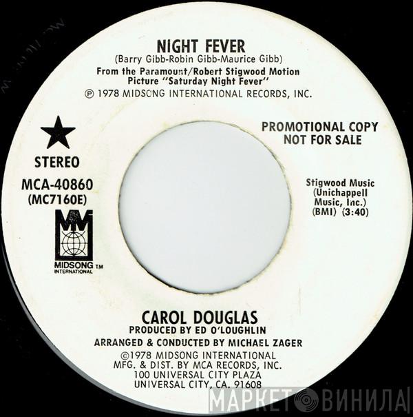  Carol Douglas  - Night Fever