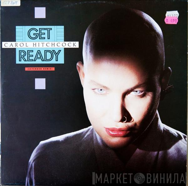  Carol Hitchcock  - Get Ready (Extended Remix)