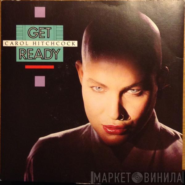  Carol Hitchcock  - Get Ready