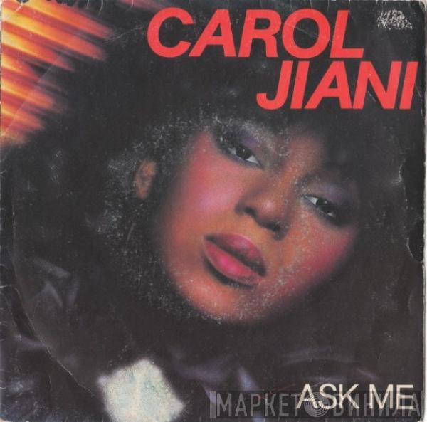  Carol Jiani  - Ask Me