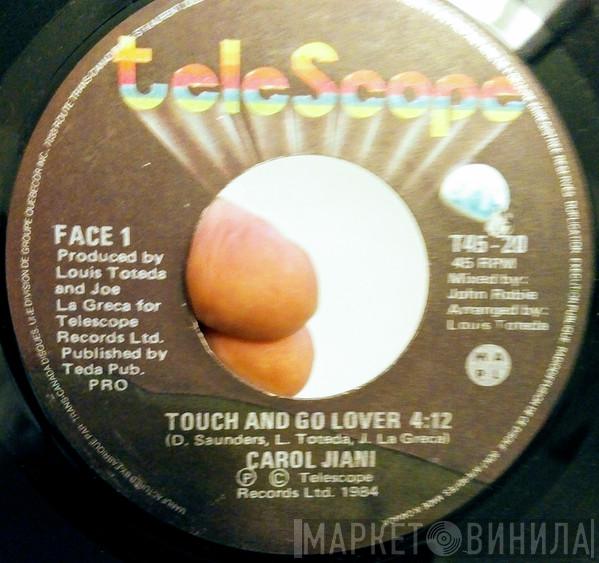  Carol Jiani  - Touch And Go Lover