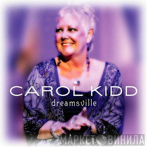 Carol Kidd - Dreamsville