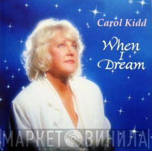 Carol Kidd - When I Dream