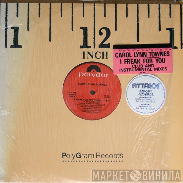  Carol Lynn Townes  - I Freak For You