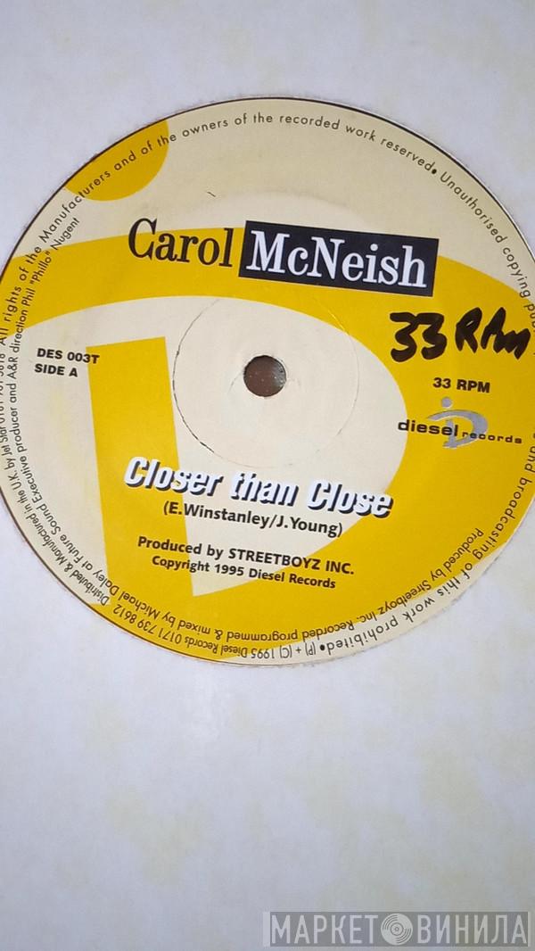 Carol McNeish - Closer Than Close