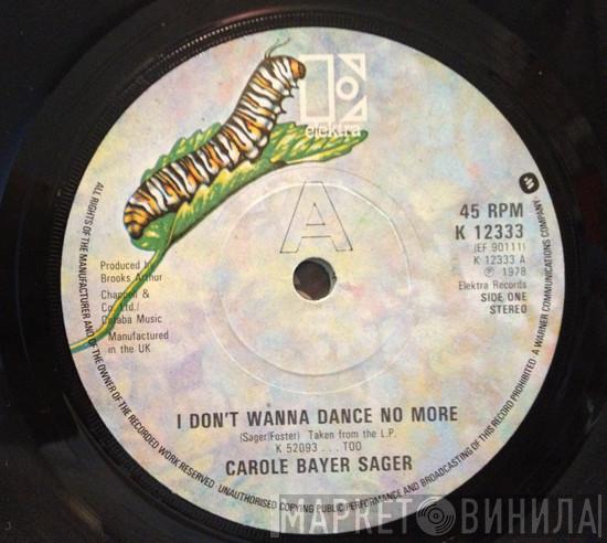 Carole Bayer Sager - I Don't Wanna Dance No More