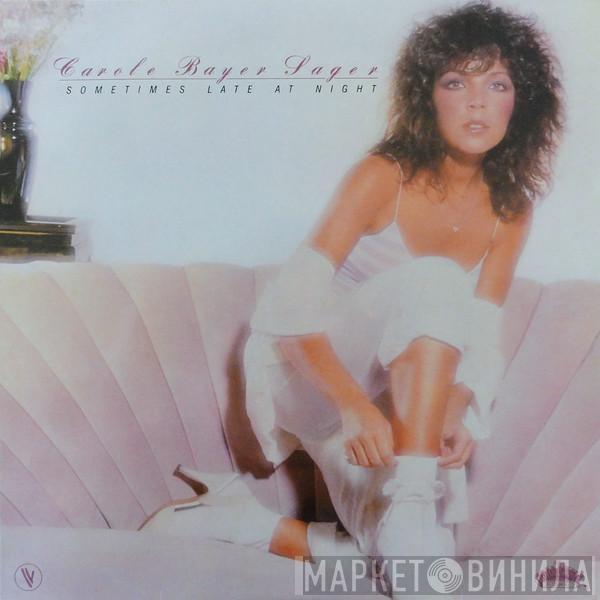  Carole Bayer Sager  - Sometimes Late At Night