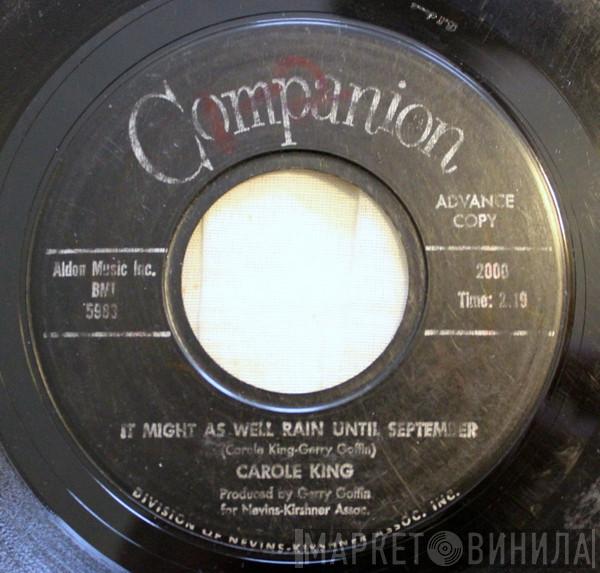  Carole King  - It Might As Well Rain Until September