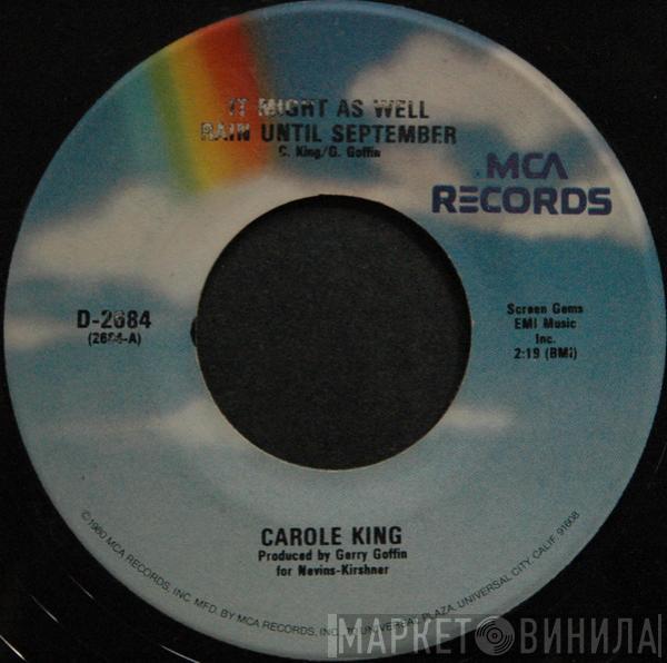  Carole King  - It Might As Well Rain Until September