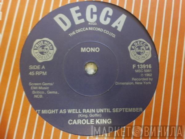  Carole King  - It Might As Well Rain Until September