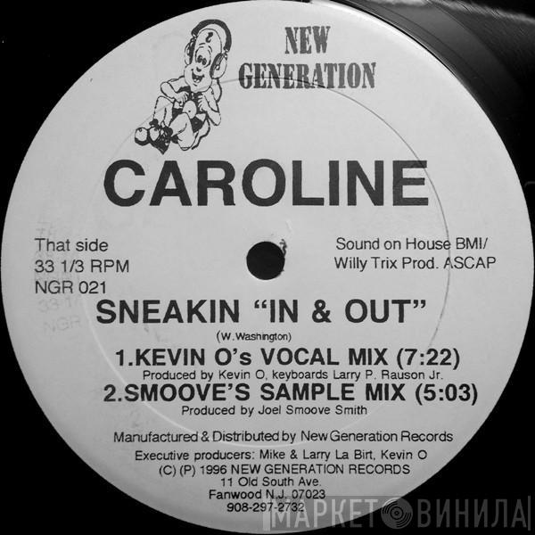 Caroline  - Sneakin 