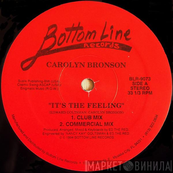 Carolyn Bronson - It's The Feeling